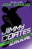 Jimmy Coates: Survival - Joe Craig - cover