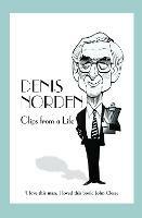 Clips From A Life - Denis Norden - cover