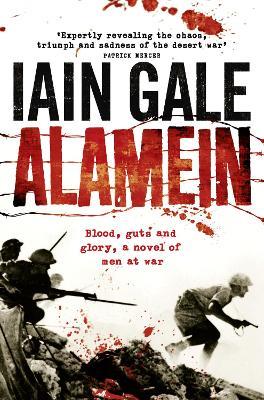 Alamein: The Turning Point of World War Two - Iain Gale - cover