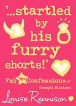 ‘…startled by his furry shorts!’ (Confessions of Georgia Nicolson, Book 7)