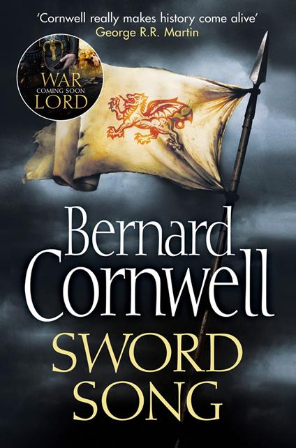 Sword Song (The Last Kingdom Series, Book 4)
