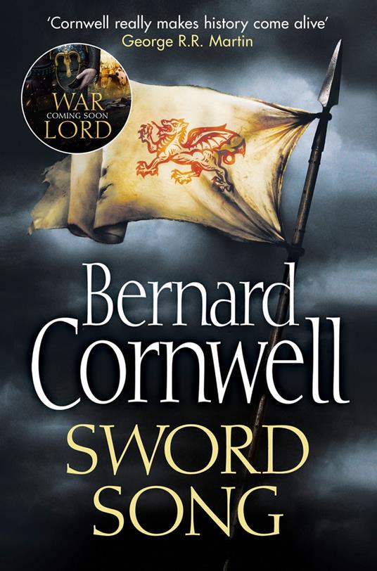 Sword Song (The Last Kingdom Series, Book 4)