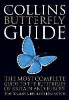 Collins Butterfly Guide: The Most Complete Guide to the Butterflies of Britain and Europe - Tom Tolman - cover