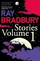 Ray Bradbury Stories Volume 1 - Ray Bradbury - cover