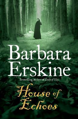 House of Echoes - Barbara Erskine - cover