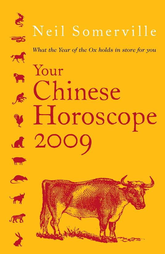 Your Chinese Horoscope 2009: What the Year of the Ox Holds in Store for You