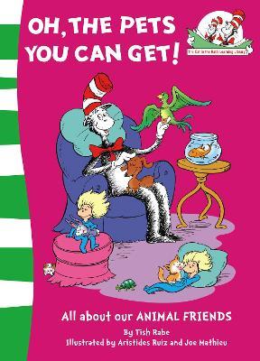 Oh, the Pets You Can Get! - Tish Rabe - cover