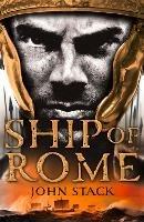 Ship of Rome - John Stack - cover