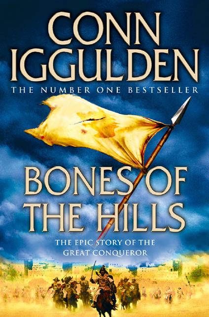 Bones of the Hills (Conqueror, Book 3)