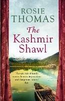 The Kashmir Shawl - Rosie Thomas - cover