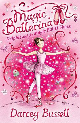Delphie and the Magic Ballet Shoes - Darcey Bussell - cover