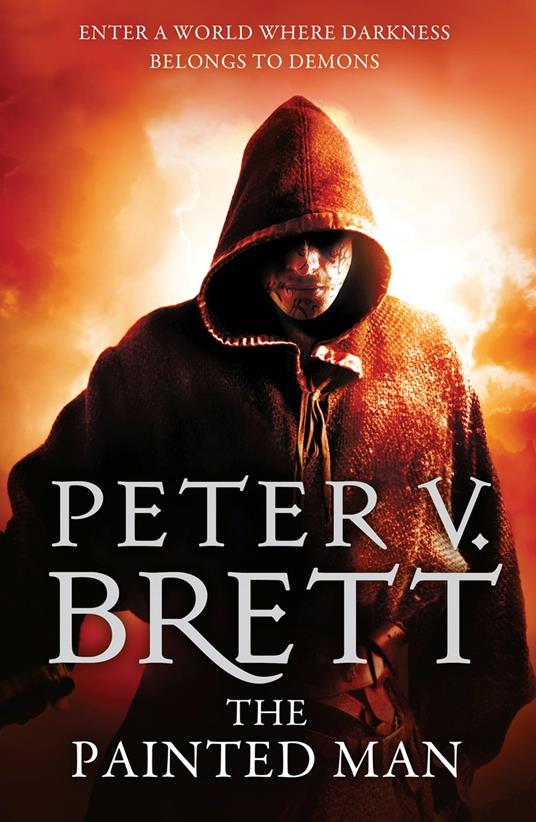 The Painted Man (The Demon Cycle, Book 1)