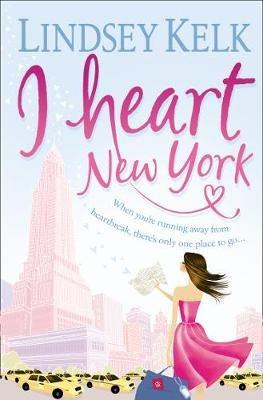 I Heart New York - Lindsey Kelk - cover