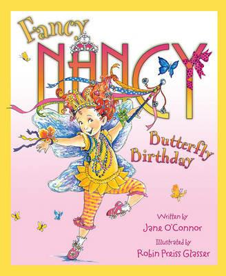 Fancy Nancy and the Butterfly Birthday - Jane O'Connor - cover