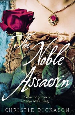 The Noble Assassin - Christie Dickason - cover