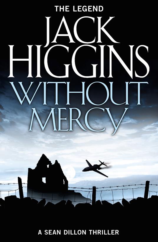 Without Mercy (Sean Dillon Series, Book 13)