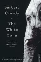 The White Bone - Barbara Gowdy - cover