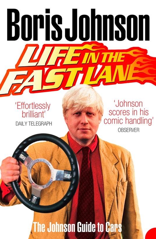 Life in the Fast Lane: The Johnson Guide to Cars