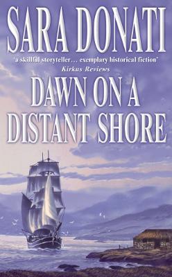 Dawn on a Distant Shore - Sara Donati - cover