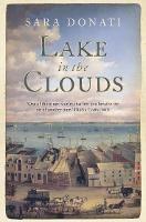 Lake in the Clouds - Sara Donati - cover