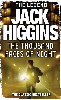The Thousand Faces of Night - Jack Higgins - cover