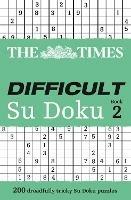 The Times Difficult Su Doku Book 2: 200 Challenging Puzzles from the Times
