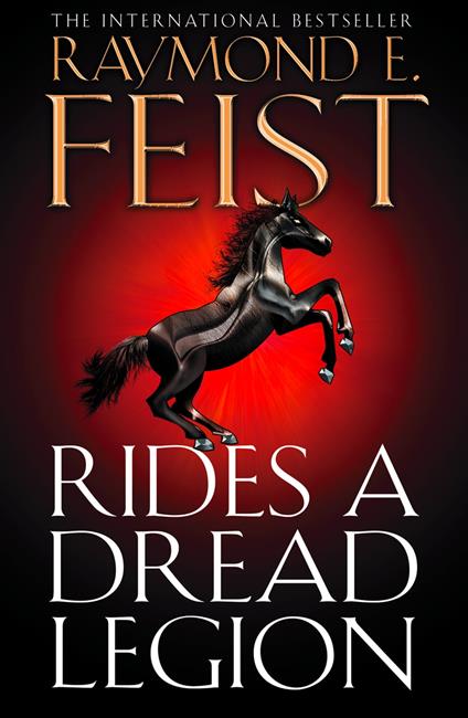 Rides A Dread Legion (The Riftwar Cycle: The Demonwar Saga, Book 1)