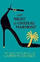 Last Night at Chateau Marmont - Lauren Weisberger - cover