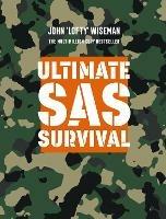 Ultimate SAS Survival - John 'Lofty' Wiseman - cover