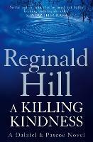 A Killing Kindness: A Dalziel and Pascoe Novel - Reginald Hill - cover