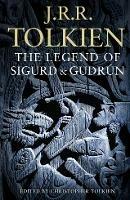 The Legend of Sigurd and Gudrun - J. R. R. Tolkien - cover