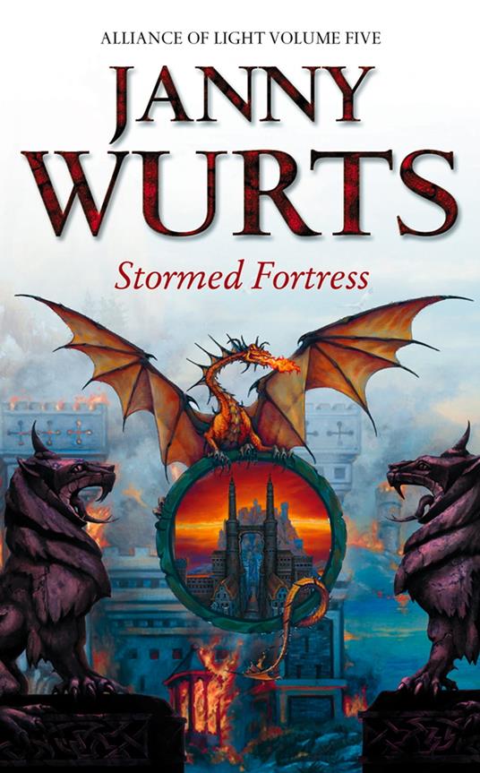 Stormed Fortress: Fifth Book of The Alliance of Light (The Wars of Light and Shadow, Book 8)