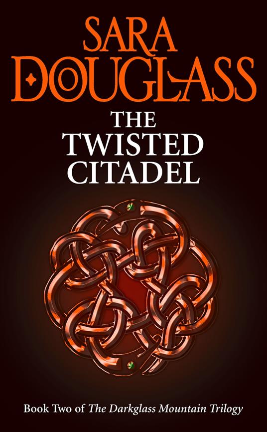 The Twisted Citadel (The Darkglass Mountain Trilogy, Book 2)