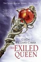 The Exiled Queen - Cinda Williams Chima - cover