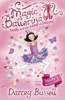 Holly and the Land of Sweets - Darcey Bussell - cover