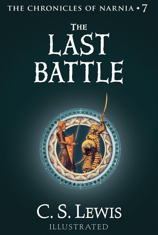 The Last Battle (The Chronicles of Narnia, Book 7) - C. S. Lewis,Baynes Pauline - ebook