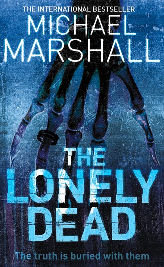 The Lonely Dead (The Straw Men Trilogy, Book 2)