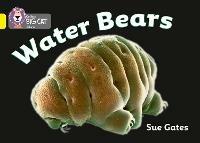 Water Bears: Band 03/Yellow - Susan Gates - cover