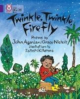 Twinkle, Twinkle, Firefly: Band 08/Purple - John Agard,Grace Nichols,Satoshi Kitamura - cover