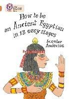 How to be an Ancient Egyptian: Band 12/Copper - Scoular Anderson - cover