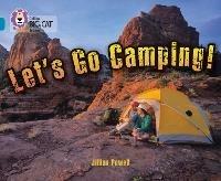 Let's Go Camping: Band 13/Topaz - Jillian Powell - cover