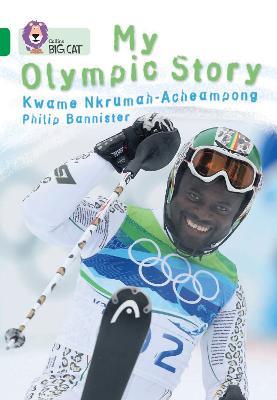My Olympic Story: Band 15/Emerald - Kwame N. Acheampong - cover