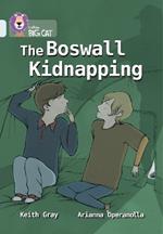 The Boswall Kidnapping: Band 17/Diamond