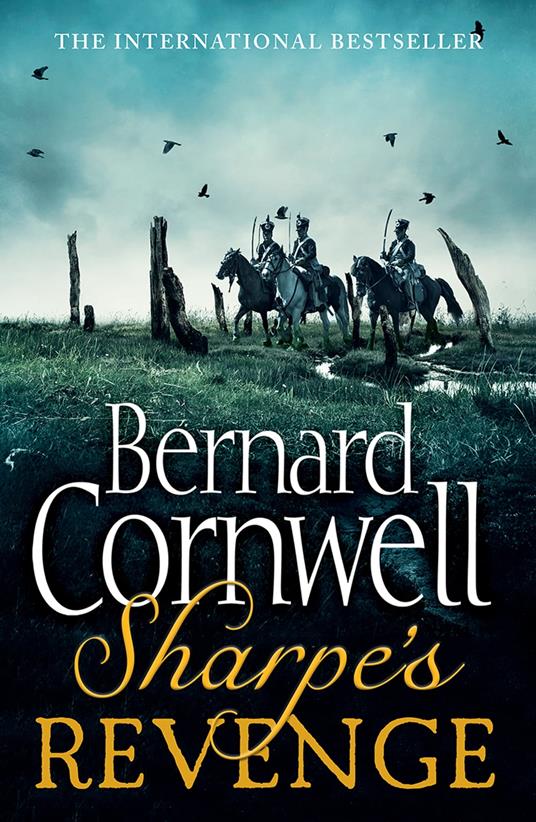 Sharpe’s Revenge: The Peace of 1814 (The Sharpe Series, Book 21)