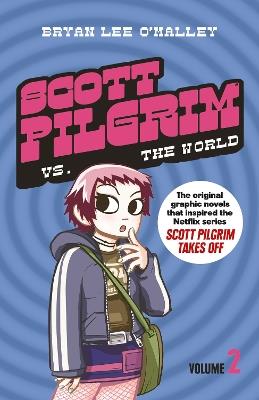 Scott Pilgrim vs The World: Volume 2 - Bryan Lee O’Malley - cover