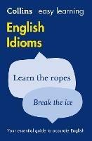 Easy Learning English Idioms: Your Essential Guide to Accurate English