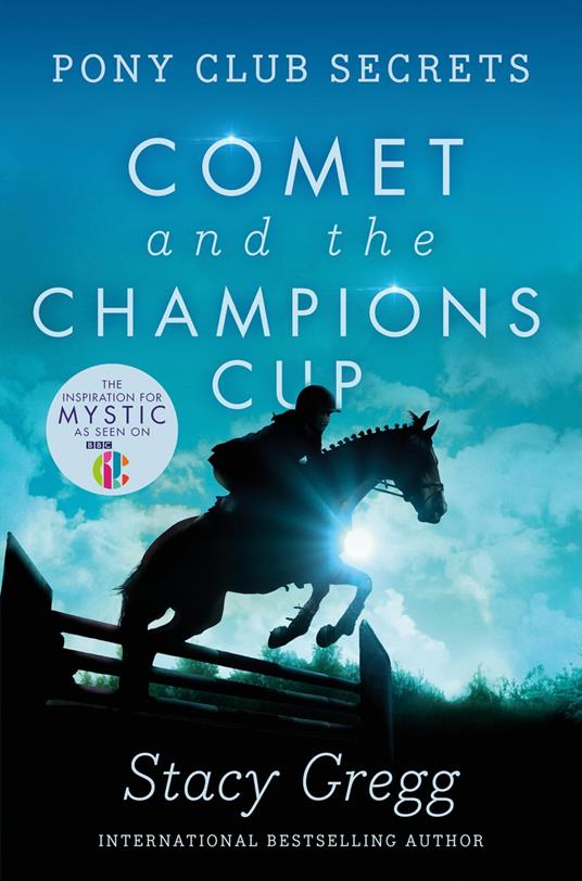 Comet and the Champion’s Cup - Stacy Gregg - ebook