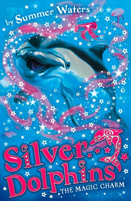 The Magic Charm (Silver Dolphins, Book 1) - Summer Waters - ebook