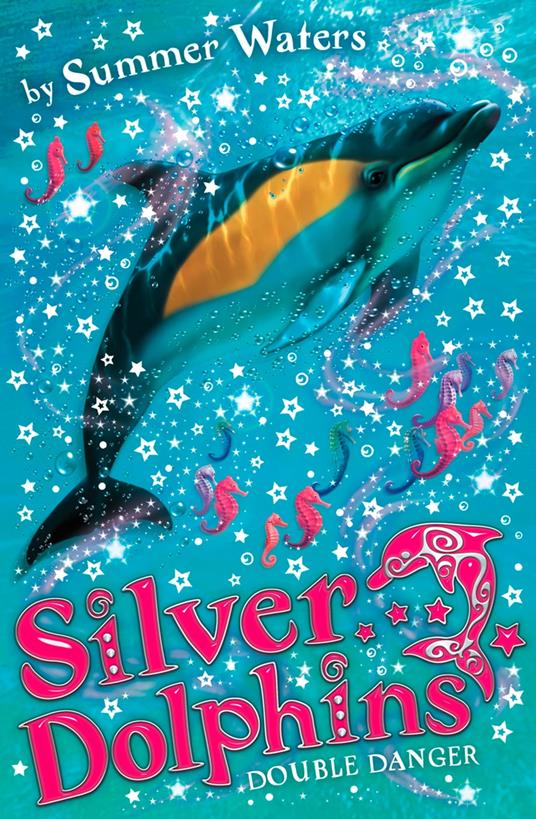 Double Danger (Silver Dolphins, Book 4) - Summer Waters - ebook