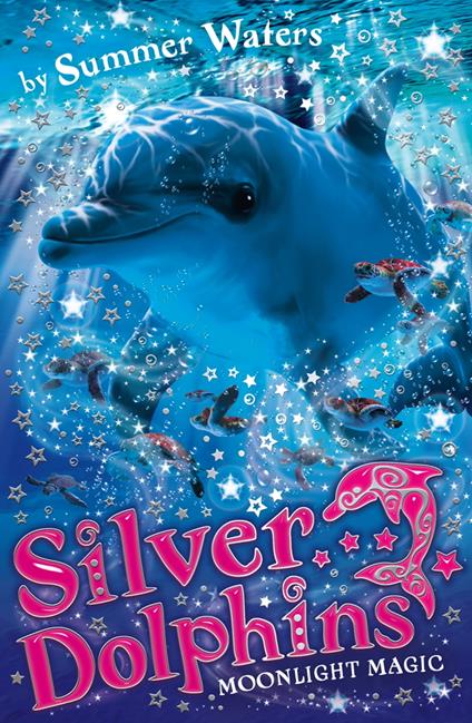 Moonlight Magic (Silver Dolphins, Book 6) - Summer Waters - ebook